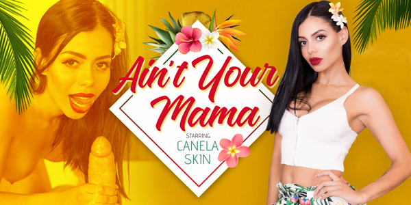 Ain’t Your Mama