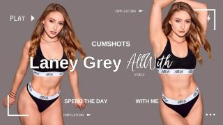 All Cumshots With Laney Grey