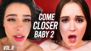 COME CLOSER BABY – Vol 2. Closeup Missionary & Cowgirl Compilation