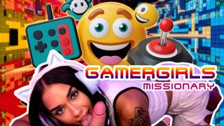 Gamergirls – Play’n’fuck (Missionary VR Edition)