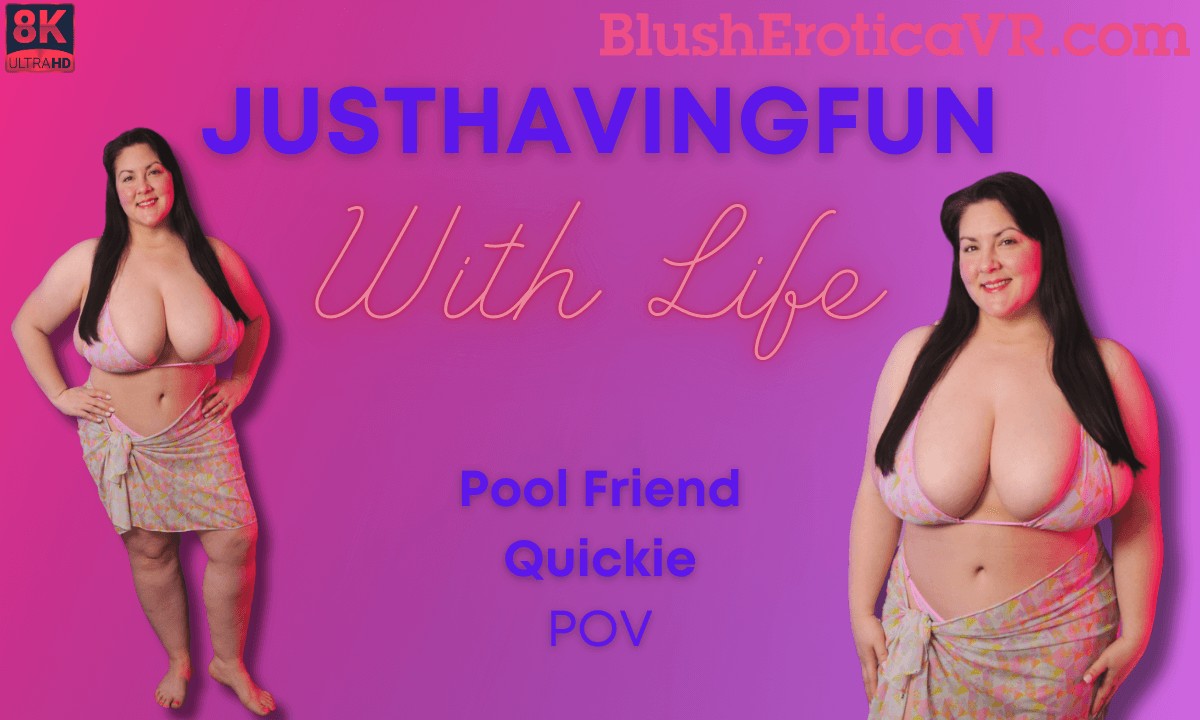 Justhavingfunwithlife Pool Friend Quickie