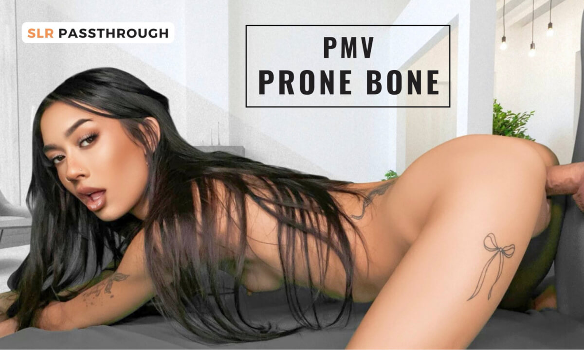 PMV Prone Bone – SLR ORIGINALS PASSTHROUGH
