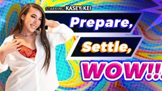 Prepare, Settle, WOW!!!