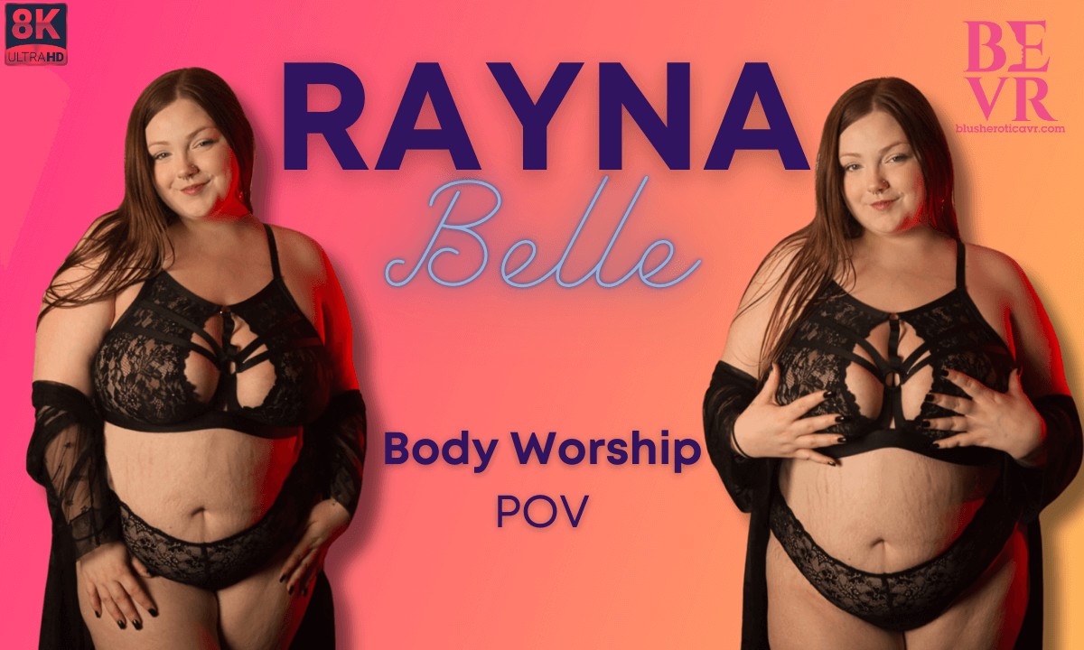 Rayna Belle – Body Worship