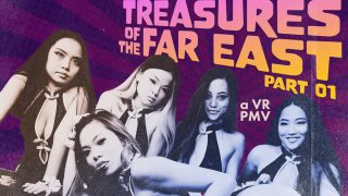 Treasures Of The Far East, Part 01 – A VR PMV
