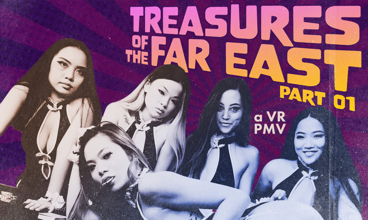 Treasures Of The Far East, Part 01 – A VR PMV