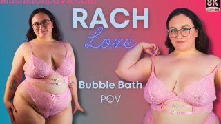Rach Love – Bubble Bath Boobies