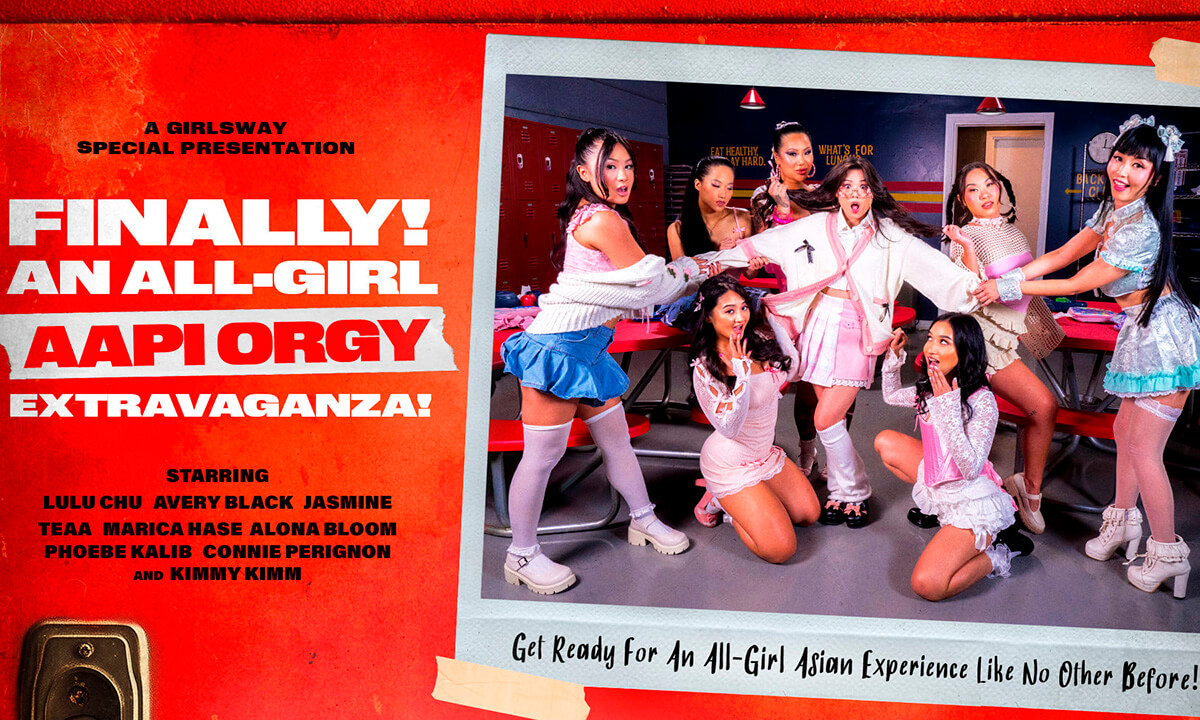 Finally! … An All-Girl AAPI Orgy Extravaganza