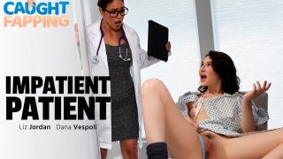 Impatient Patient