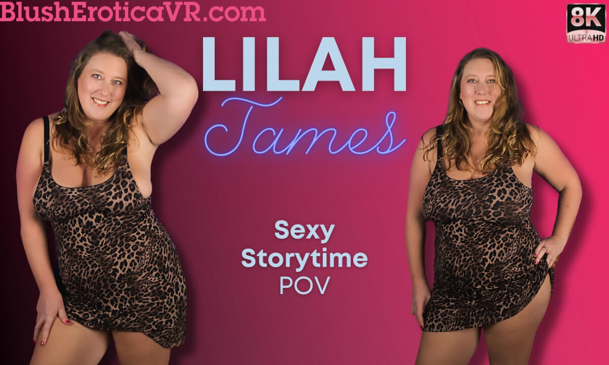 Lilah James – Sexy Storytime