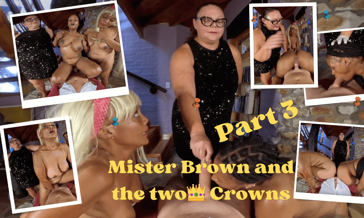 Mister Brown and the two Crowns Part 3