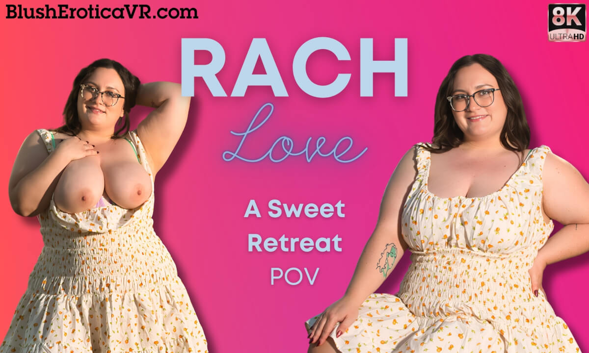 Rach Love – A Sweet Retreat