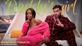 StepDaddy’s Girl – StepMama Mustn’t Catch Us