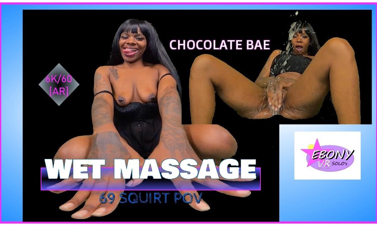 Wet Massage – Ebony Squirting POV – 69 & Reverse Cowgirl