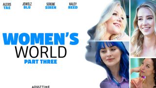 Women’s World: Part Three