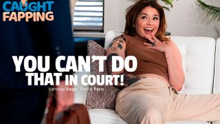 You Can’t Do THAT In Court!