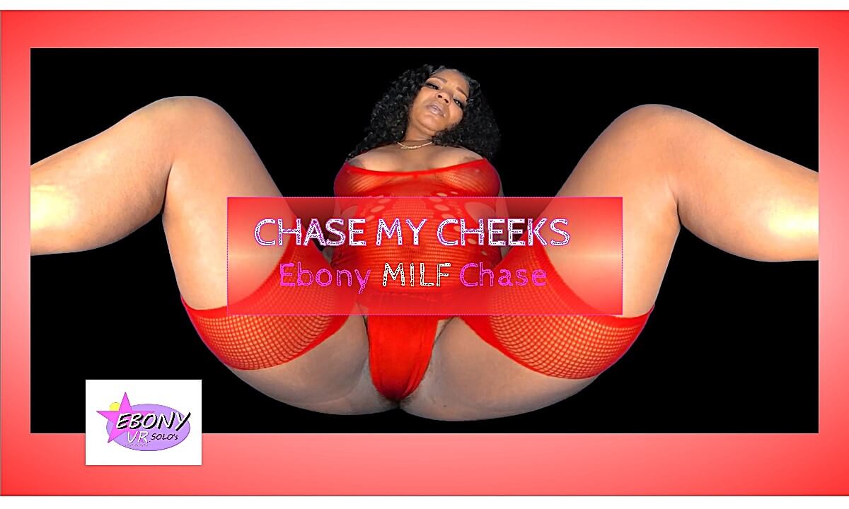 Chase My Cheeks – Ebony MILF Chase Sexy Tease