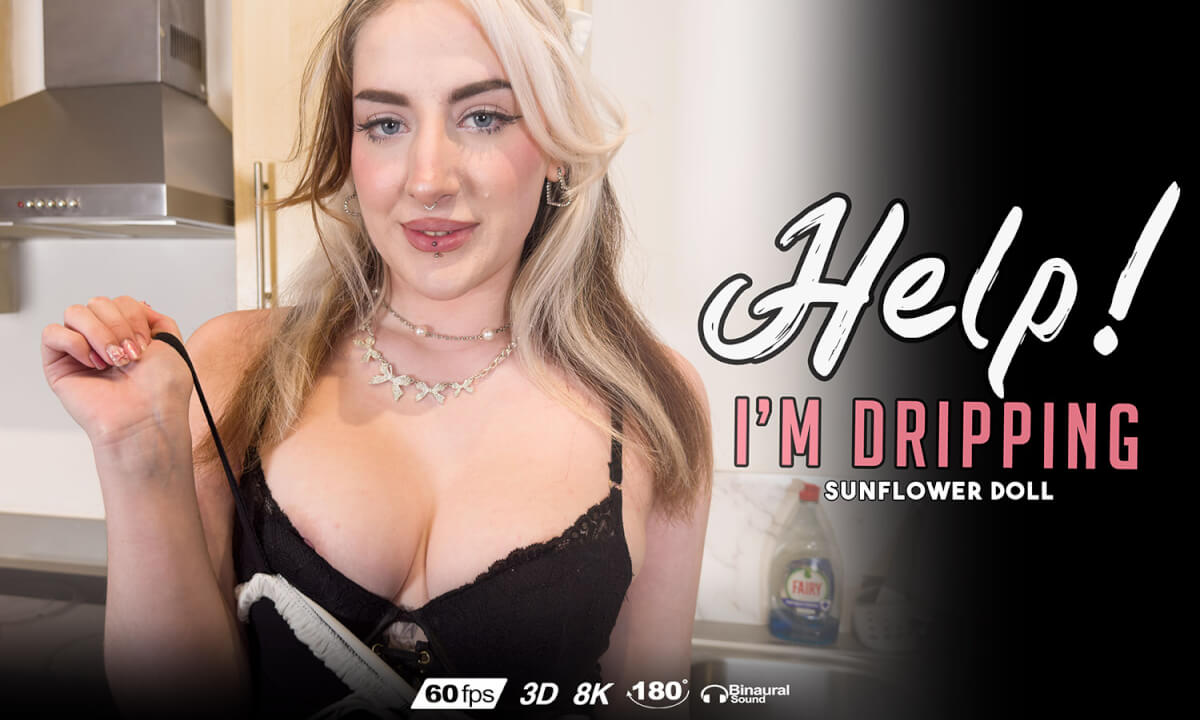 Help I’m Dripping!