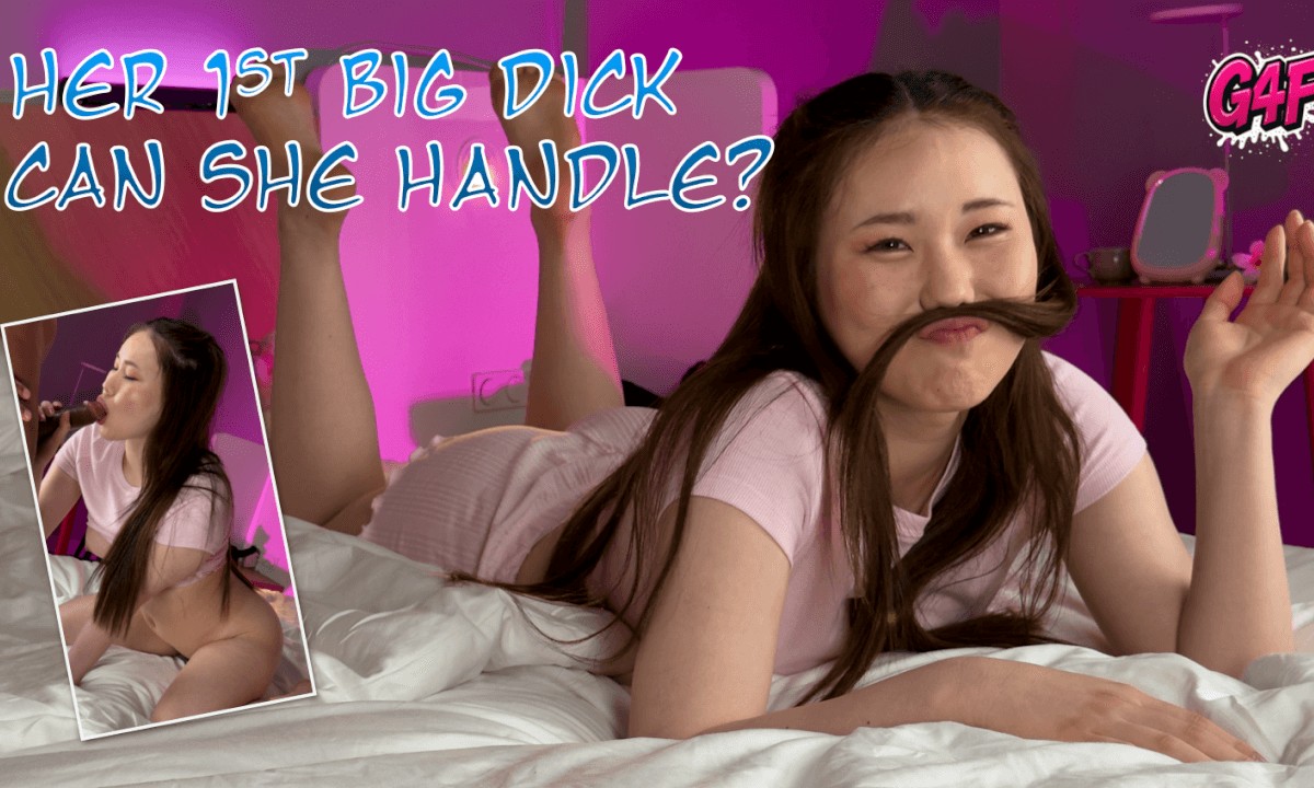 Her 1st Big Dick – Can She Handle?