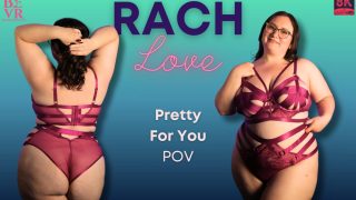 Rach Love – Pretty For You