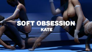 Soft Obsession – Kate