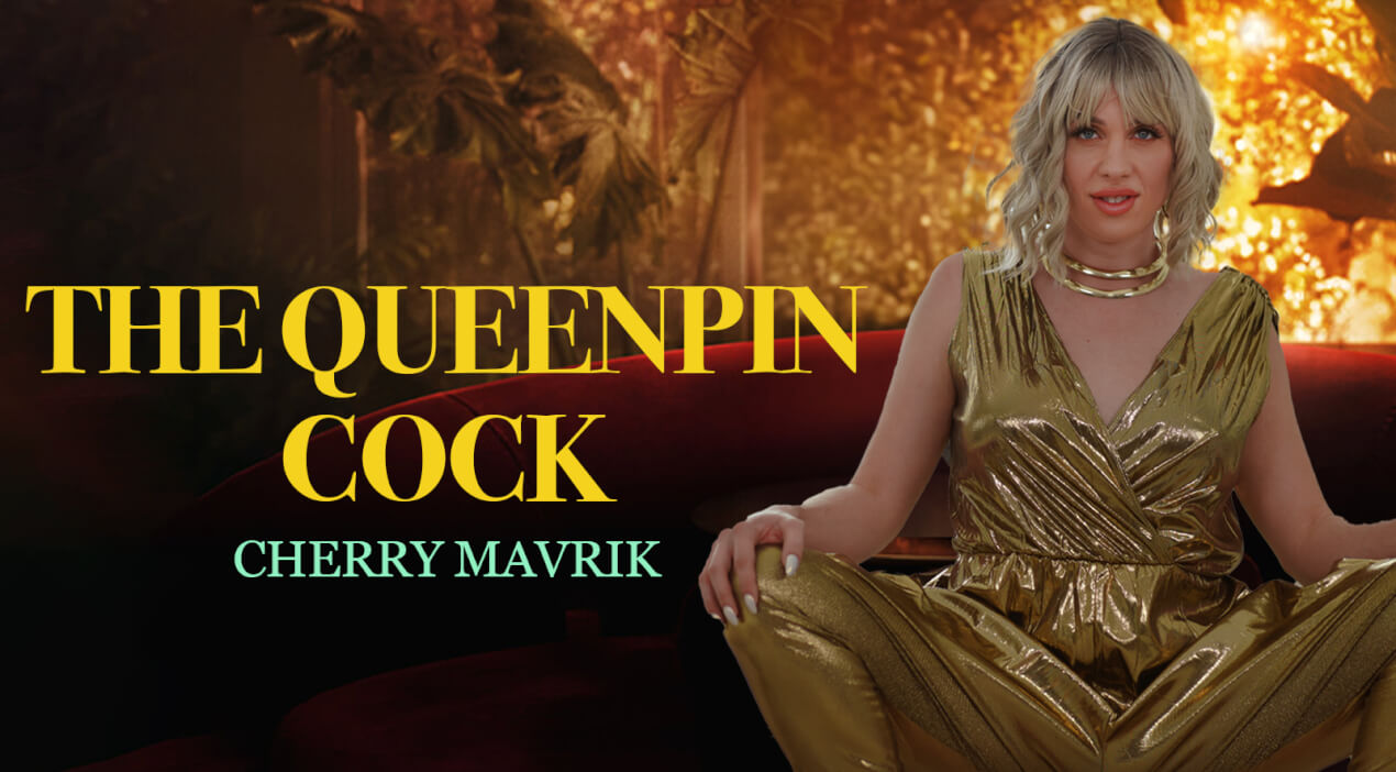 The Queenpin Cock