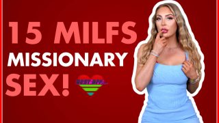 15 Horny Milfs Missionary Sex