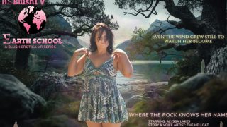 Alyssa Lakes – Earth School Ep 6: Where the Rock Knows Her Name