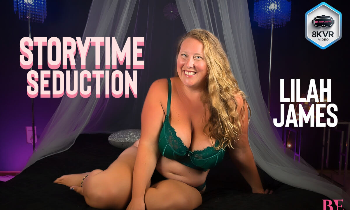 Lilah James – Storytime Seduction