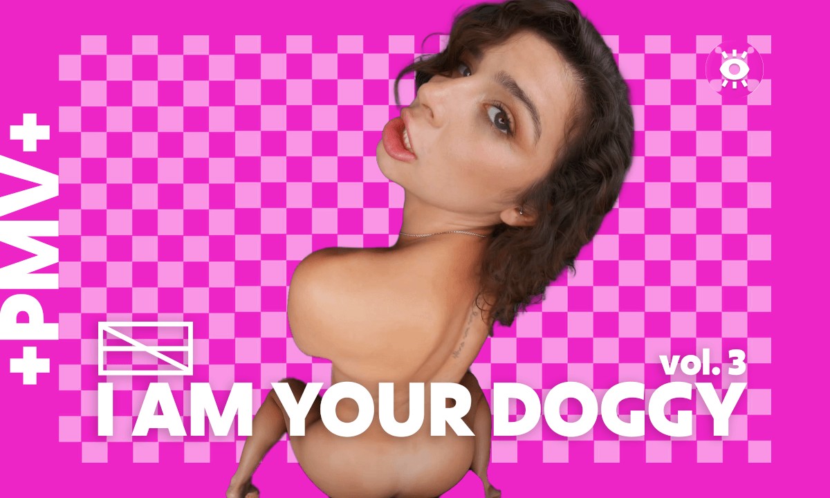 +PMV+ “I Am Your Doggy” Vol. 3 – Doggy Compilation