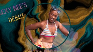 Sexy Bee’s Debut – A Wild Beauty From Africa