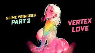 Slime Princess / Part 2 – Hentai Fantasies