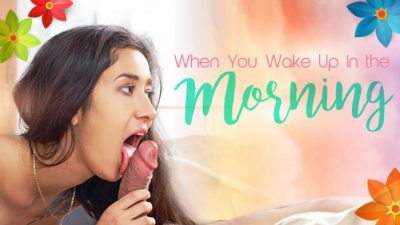 When You Wake Up In The Morning