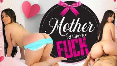 Mother I’d Like to Fuck