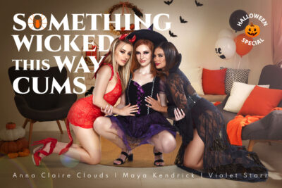 Something Wicked this Way Cums