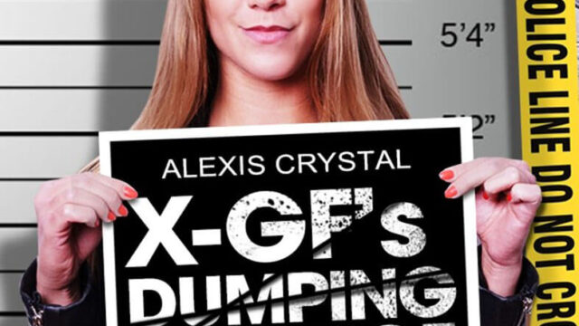 X GF’s Dumping Revenge