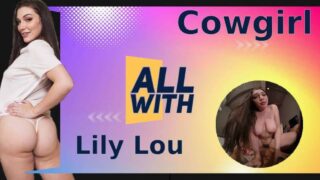 All Cowgirl With Lily Lou