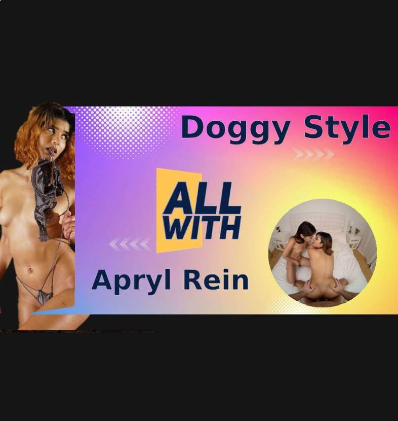 All Doggy Style With Apryl Rein