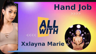 All Hand Job With Xxlayna Marie
