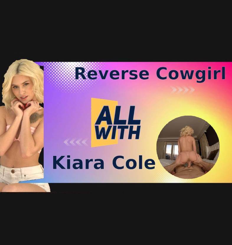 All Reverse Cowgirl With Kiara Cole