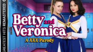 Riverdale: Betty and Veronica A XXX Parody Remastered