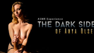 The Dark Side of Anya Olsen (ASMR Experience)