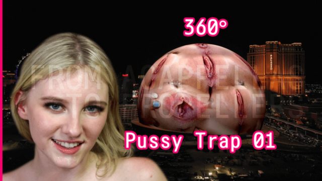 360 Pussy Trap – Las Vegas Sphere