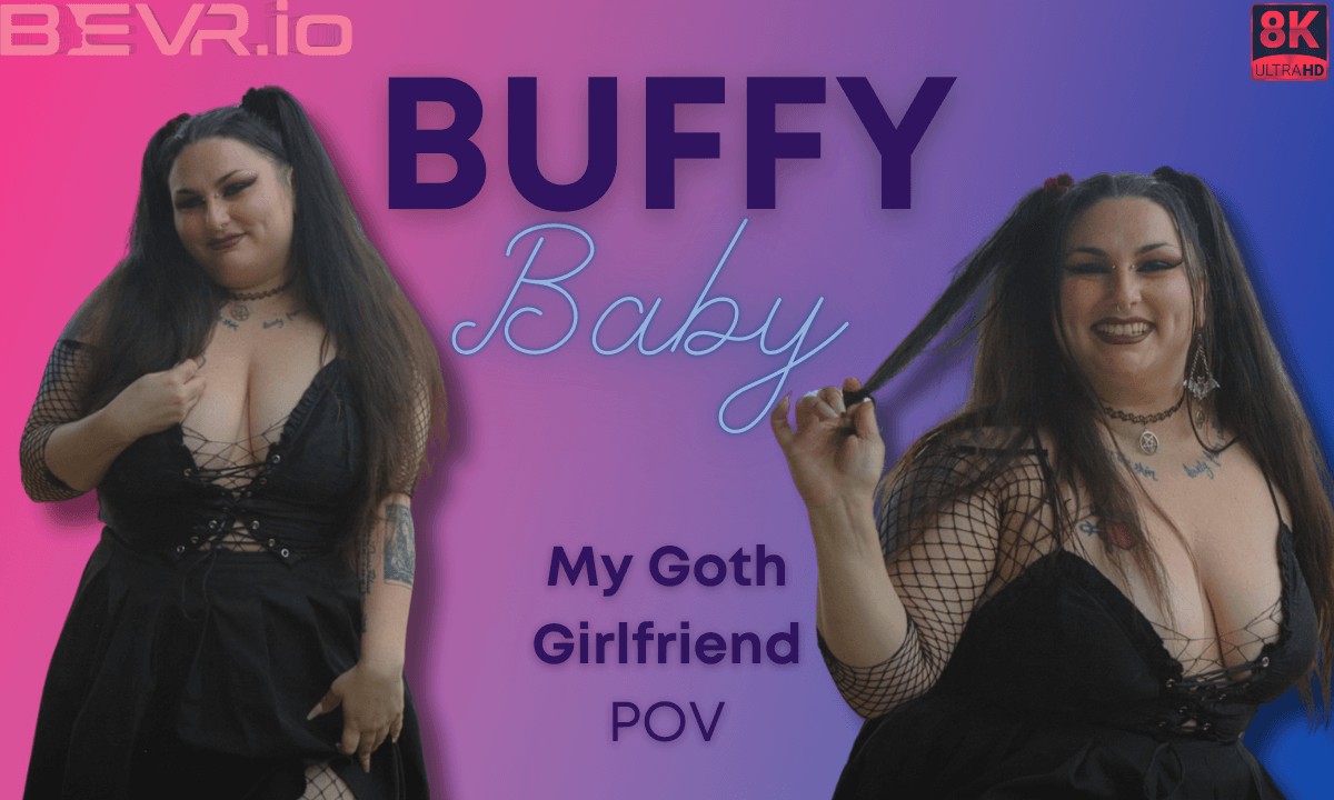 Buffy Baby – My Goth Girlfriend