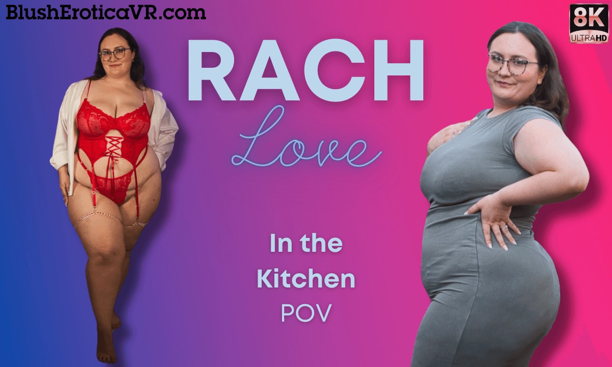 Rach Love – In the Kitchen