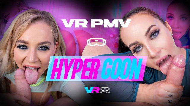 [VR PMV] Hyper Goon